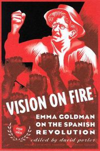 Cover image for Vision On Fire: Emma Goldman on the Spanish Revolution