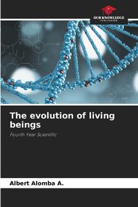 Cover image for The evolution of living beings