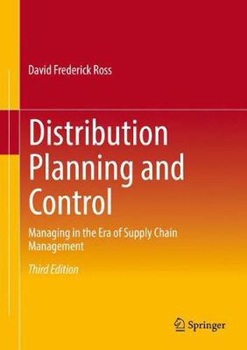 Cover image for Distribution Planning and Control: Managing in the Era of Supply Chain Management