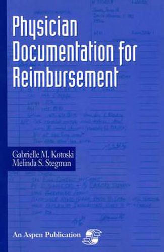 Cover image for Physician Documentation for Reimbursement