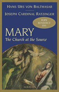 Cover image for Mary: The Church at the Source