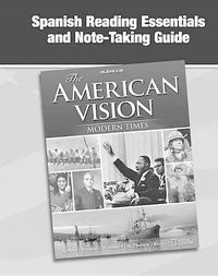 Cover image for The American Vision: Modern Times, Spanish Reading Essentials and Note-Taking Guide