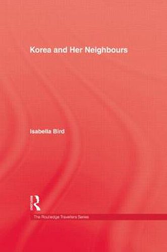 Cover image for Korea & Her Neighbours Hb