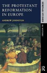 Cover image for The Protestant Reformation in Europe