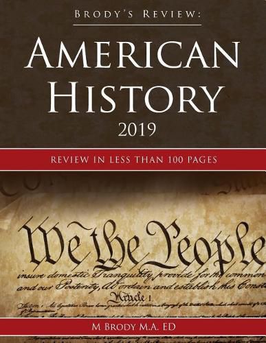 Cover image for Brody's Review: American History 2019: Review in less than 100 pages