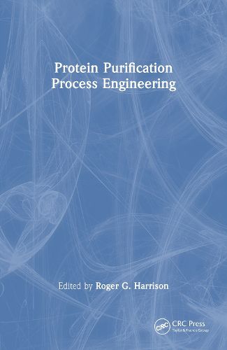 Cover image for Protein Purification Process Engineering