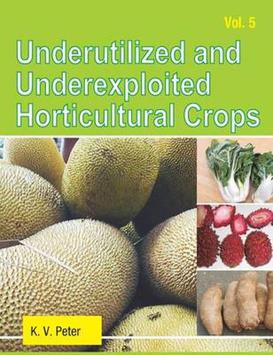 Cover image for Underutilized and Underexploited Horticultural Crops