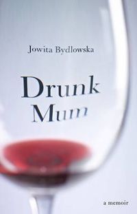Cover image for Drunk Mum