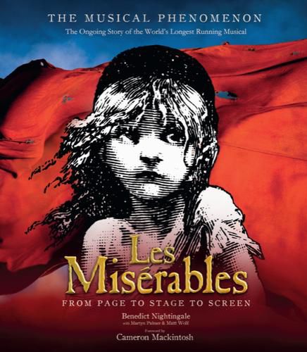 Cover image for Les Miserables: The Story So Far of the World's Longest Running Musical