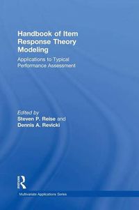 Cover image for Handbook of Item Response Theory Modeling: Applications to Typical Performance Assessment