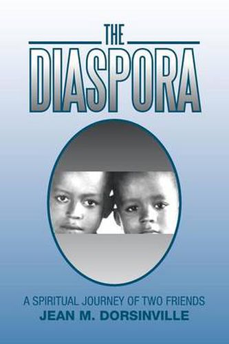 Cover image for The Diaspora: A Spiritual Journey of Two Friends