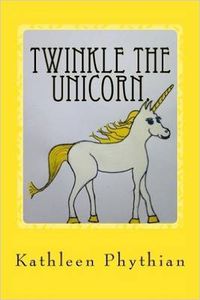 Cover image for Twinkle the Unicorn