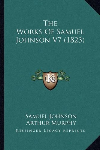 The Works of Samuel Johnson V7 (1823)