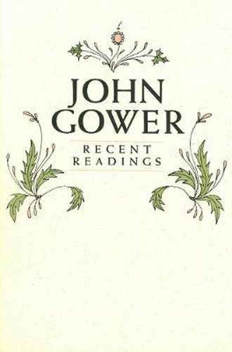 John Gower: Recent Readings