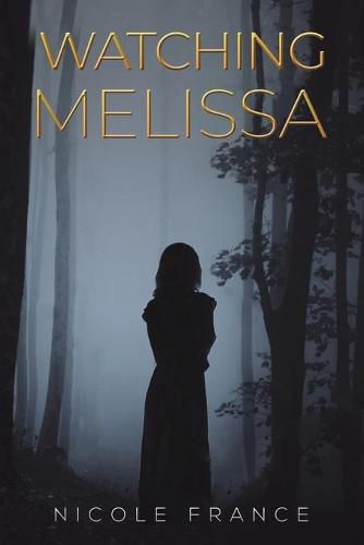 Cover image for Watching Melissa