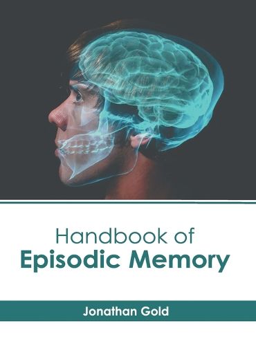 Cover image for Handbook of Episodic Memory