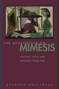 Cover image for The Aesthetics of Mimesis: Ancient Texts and Modern Problems