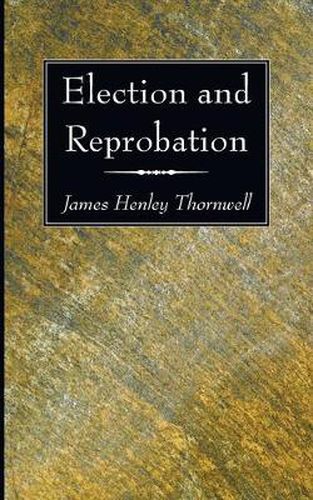 Election and Reprobation