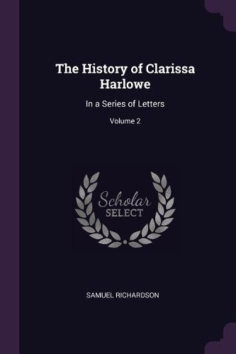 Cover image for The History of Clarissa Harlowe