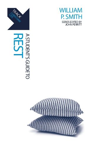 Cover image for Track: A Student's Guide to Rest