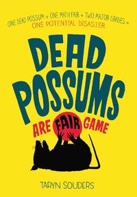 Cover image for Dead Possums Are Fair Game