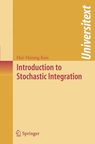 Cover image for Introduction to Stochastic Integration
