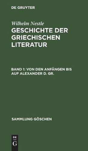 Von Den Anfangen Bis Auf Alexander D. Gr.