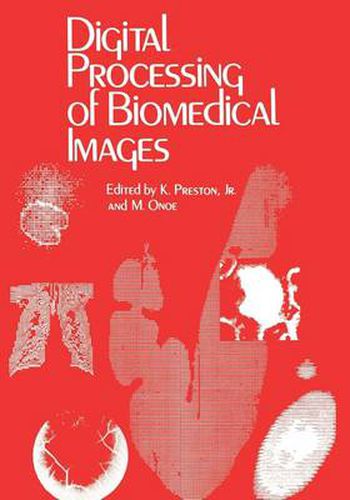 Cover image for Digital Processing of Biomedical Images