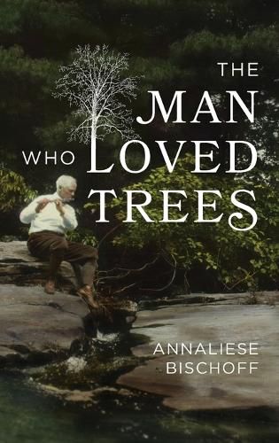 The Man Who Loved Trees