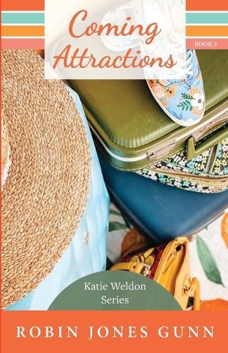 Cover image for Coming Attractions: Katie Weldon Series #3
