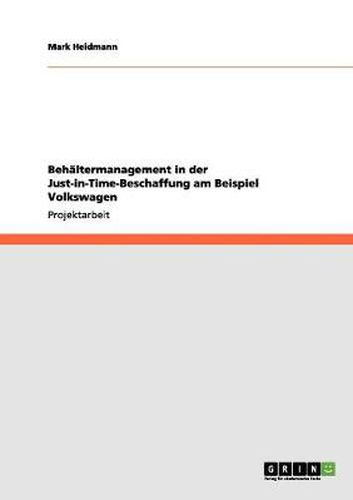 Cover image for Behaltermanagement in der Just-in-Time-Beschaffung am Beispiel Volkswagen