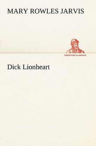 Cover image for Dick Lionheart