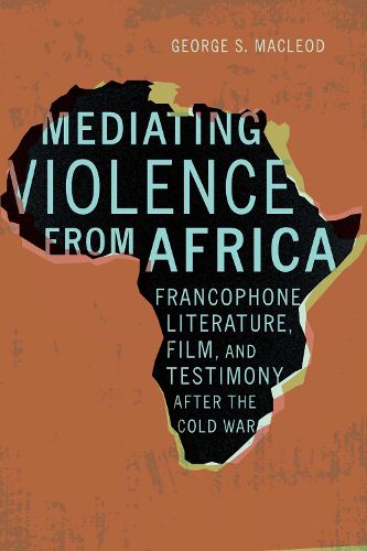 Cover image for Mediating Violence from Africa