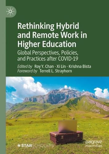Cover image for Rethinking Hybrid and Remote Work in Higher Education