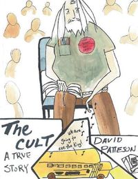 Cover image for The Cult: A True Story