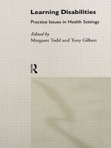 Cover image for Learning Disabilities: Practice Issues in Health Settings