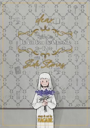 The Girl From the Other Side: Siuil, a Run Vol. 12 - [dear.] Side Stories