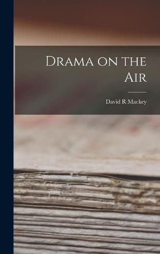 Cover image for Drama on the Air