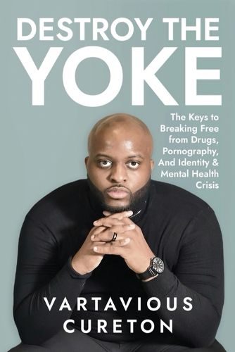 Cover image for Destroy the Yoke