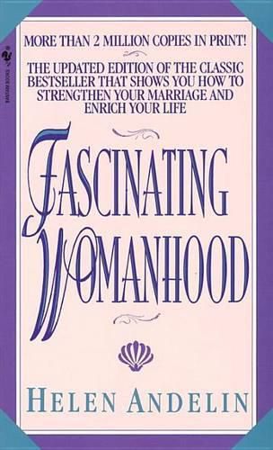 Cover image for Fascinating Womanhood