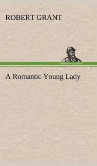 Cover image for A Romantic Young Lady