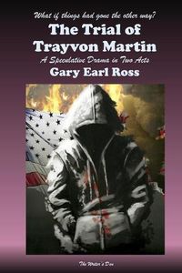 Cover image for The Trial of Trayvon Martin