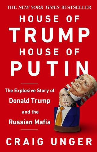 Cover image for House of Trump, House of Putin: The Untold Story of Donald Trump and the Russian Mafia