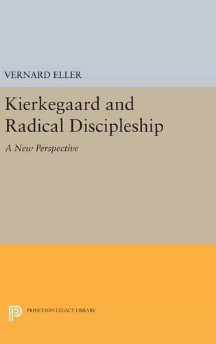 Cover image for Kierkegaard and Radical Discipleship