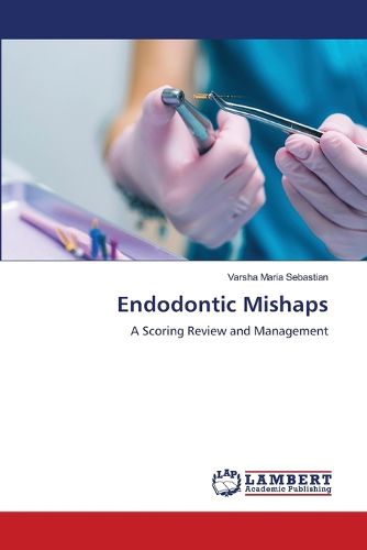Cover image for Endodontic Mishaps