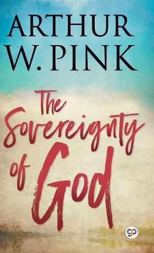 The Sovereignty of God