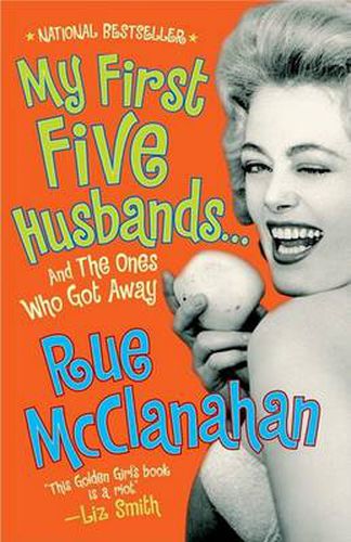 Cover image for My First Five Husbands...And the Ones Who Got Away: A Memoir