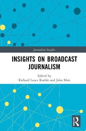Cover image for Insights on Broadcast Journalism