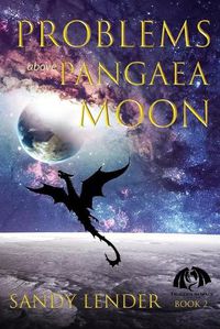 Cover image for Problems above Pangaea Moon