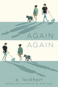 Cover image for Again Again: from the bestselling author of Tiktok sensation We Were Liars